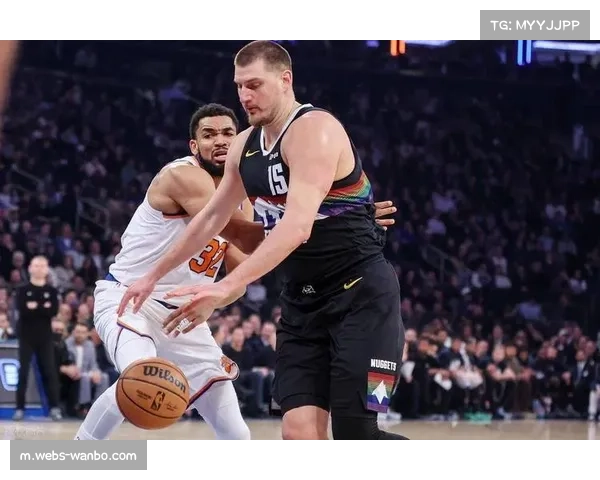 尼克斯掘金大胜裁判对阿努诺比攻防动作与犯规尺度把控